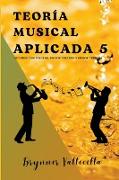 Teoría musical aplicada 5