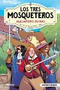 Los Tres Mosqueteros / The Three Musketeers