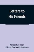 Letters to His Friends