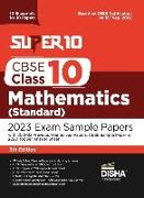 Super 10 CBSE Class 10 Mathematics (Standard) 2023 Exam Sample Papers with 2021-22 Previous Year Solved Papers, CBSE Sample Paper & 2020 Topper Answer