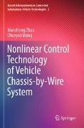 Nonlinear Control Technology of Vehicle Chassis-By-Wire System