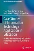 Case Studies of Information Technology Application in Education