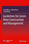 Guidelines for Green Mine Construction and Management