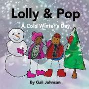 Lolly & Pop: A Cold Winter's Day
