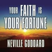 Your Faith Is Your Fortune Lib/E