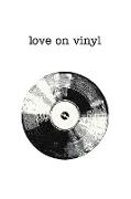 love on vinyl