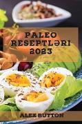 Paleo reseptl¿ri 2023