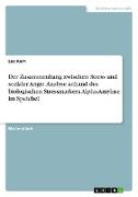 Der Zusammenhang zwischen Stress und sozialer Angst. Analyse anhand des biologischen Stressmarkers Alpha-Amylase im Speichel