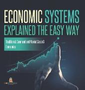 Economic Systems Explained The Easy Way | Traditional, Command and Market Grade 6 | Economics