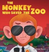 The Monkey Who Saved the Zoo