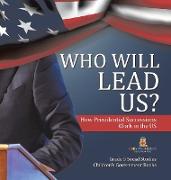 Who Will Lead Us?