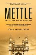 Mettle, the stuff we're made of - Insights into Hyderabad's top industries and homegrown entrepreneurs