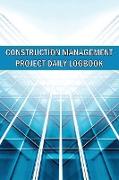 Construction Management Project Daily Logbook