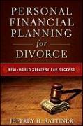 Personal Financial Planning for Divorce: Real-World Strategy for Success