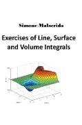 Exercises of Line, Surface and Volume Integrals