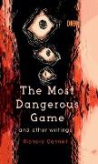 The Most Dangerous Game And Other Writings
