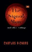 The Signal Man and other writings