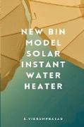 New Bin Model Solar Instant Water Heater