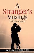 A stranger's musings