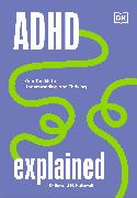 ADHD Explained