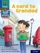 Read Write Inc. Phonics: A card to Grandad (Blue Set 6 NF Book Bag Book 1)