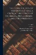 The Constitution of the United States, a Critical Discussion of its Genesis, Development and Interpretation, Volume 2