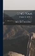 Ling-Nam, or, Interior Views of Southern China, Including Explorations in the Hitherto Untraversed Island of Hainan