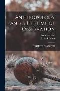 Anthropology and a Lifetime of Observation: Oral History Transcript / 200