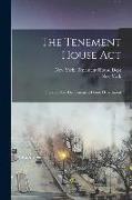 The Tenement House Act: Prepared For The Tenement House Department