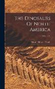 The Dinosaurs Of North America, Volume 16
