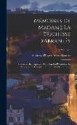 Mémoires de Madame la duchesse d'Abrantès: Souvenirs historiques sur Napoléon, la Révolution, le Directoire, le Consulat, l'Empire et la Restauration