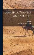 Armenia, Travels And Studies, Volume 2