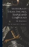 Stationary Steam Engines, Simple and Compound, Especially as Adapted to Electric Lighting Purposes