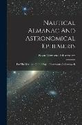 Nautical Almanac And Astronomical Ephemeris: For The Meridian Of The Royal Observatory At Greenwich