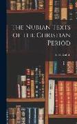 The Nubian Texts of the Christian Period