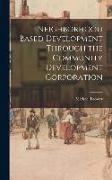 Neighborhood Based Development Through the Community Development Corporation