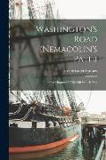 Washington's Road (nemacolin's Path): The First Chapter Of The Old French War