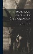 Steedman And His Men At Chickamauga
