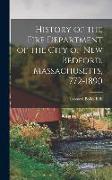 History of the Fire Department of the City of New Bedford, Massachusetts, 1772-1890