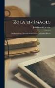 Zola en images: 280 illustrations: portraits, caricatures, documents divers