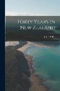 Forty Years In New Zealand