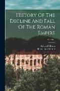 History Of The Decline And Fall Of The Roman Empire, Volume 1