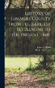 History of Summers County From the Earliest Settlement to the Present Time