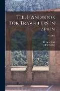 The Handbook For Travellers In Spain, Volume 2