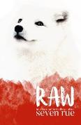 Raw and White Fox - Special Edition (Paperback)