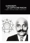 Gurdjieff, La Lotta Dei Maghi