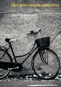 Chet Baker viajaba en bicicleta