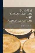 Business Organization and Administration