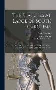 The Statutes at Large of South Carolina: Acts Relating to Roads, Bridges and Ferries, With an Appendix, Containing the Militia Acts Prior to 1794