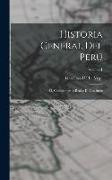 Historia General Del Perú: Ó, Commentarios Reales De Los Incas, Volume 1